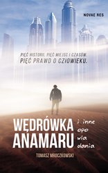 : Wędrówka Anamaru i inne opowiadania - ebook