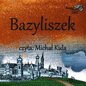 : Bazyliszek - audiobook