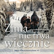 : Zima nie trwa wiecznie - audiobook