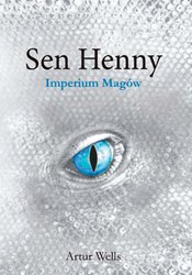 : Sen Henny. Imperium Magów - ebook