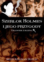: Szerlok Holmes i jego przygody. Człowiek z blizną - ebook