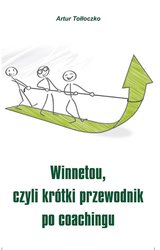 : Winnetou, czyli krótki przewodnik po coachingu - ebook
