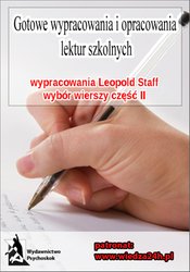 : Wypracowania - Leopold Staff „Wybór wierszy - Część II” - ebook