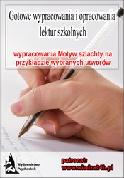 : Wypracowania - Motyw szlachty - ebook