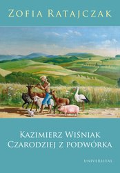 : Kazimierz Wiśniak. Czarodziej z podwórka - ebook