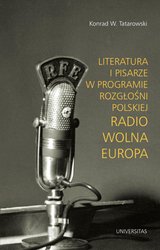 : Literatura i pisarze w programie Rozgłośni Polskiej Radio Wolna Europa - ebook