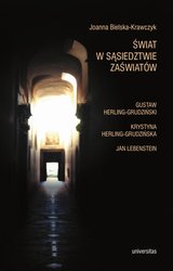 : Świat w sąsiedztwie zaświatów. Gustaw Herling-Grudziński,Krystyna Herling Grudzińska, Jan Lebenstein - ebook