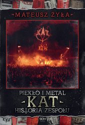 : Piekło i metal. Historia zespołu Kat - ebook