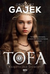 : Tofa. Księżniczka Słowian - ebook