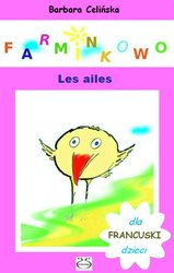 : Francuski dla dzieci. Farminkowo. Les ailes. - ebook