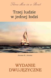 : Trzej ludzie w jednej łodzi. Wydanie dwujęzyczne angielsko - polskie - ebook