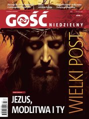 : Gość Niedzielny - Opolski - e-wydanie – 7/2024
